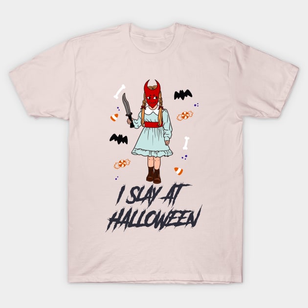 “I Slay At Halloween” Trick Or Treater Girl With Large Knife T-Shirt by Tickle Shark Designs